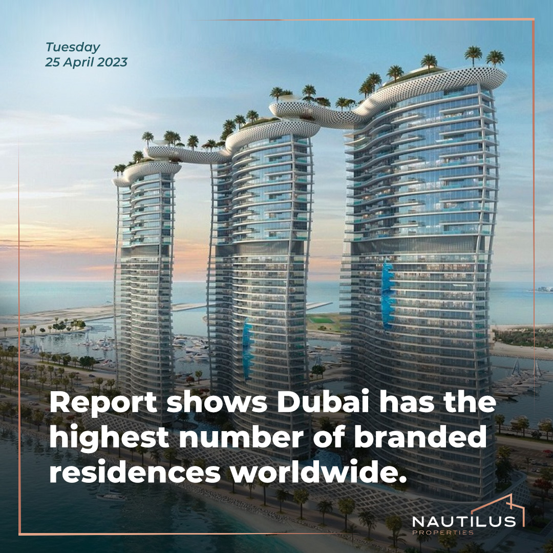 Dubai Emerges as Global Leader in Branded Residences: Report
