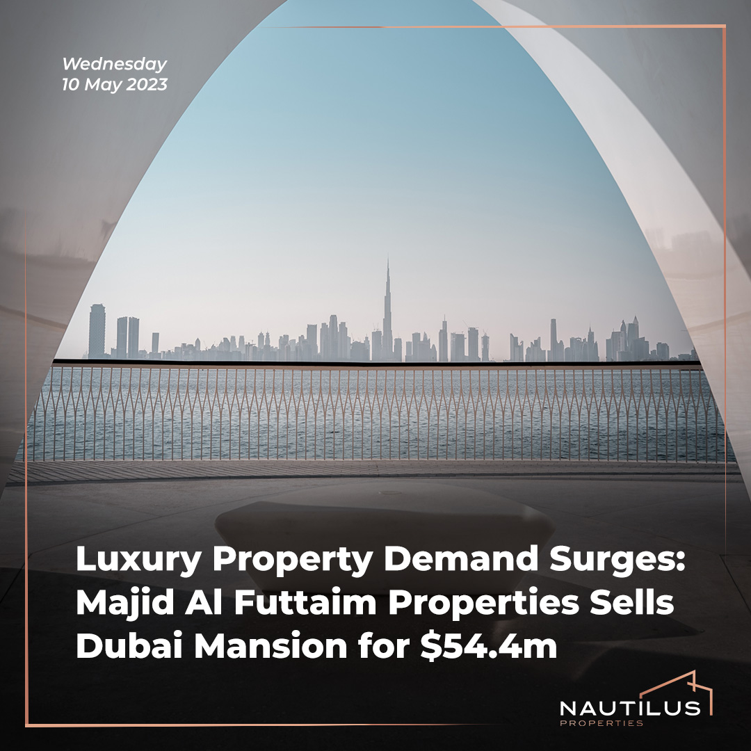 Majid Al Futtaim Properties Achieves Record Sale of Luxury Mansion in Dubai for $54.4 Million