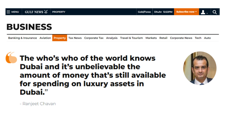 Article excerpt on luxury properties in Dubai featuring a quote by Ranjeet Chavan