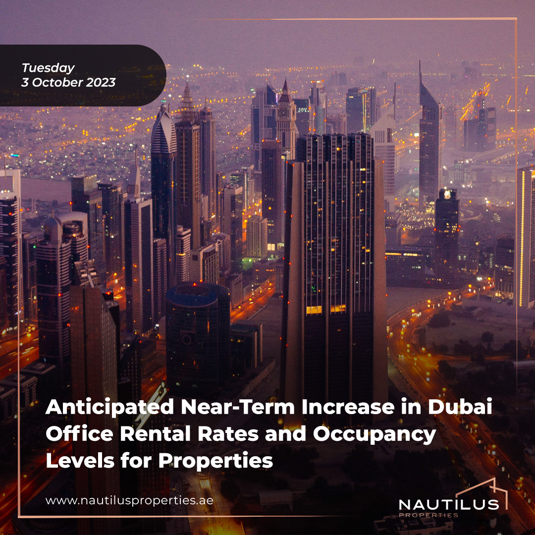 Dubai Real Estate Outlook: Rising Demand and Rental Surge in the Office Sector