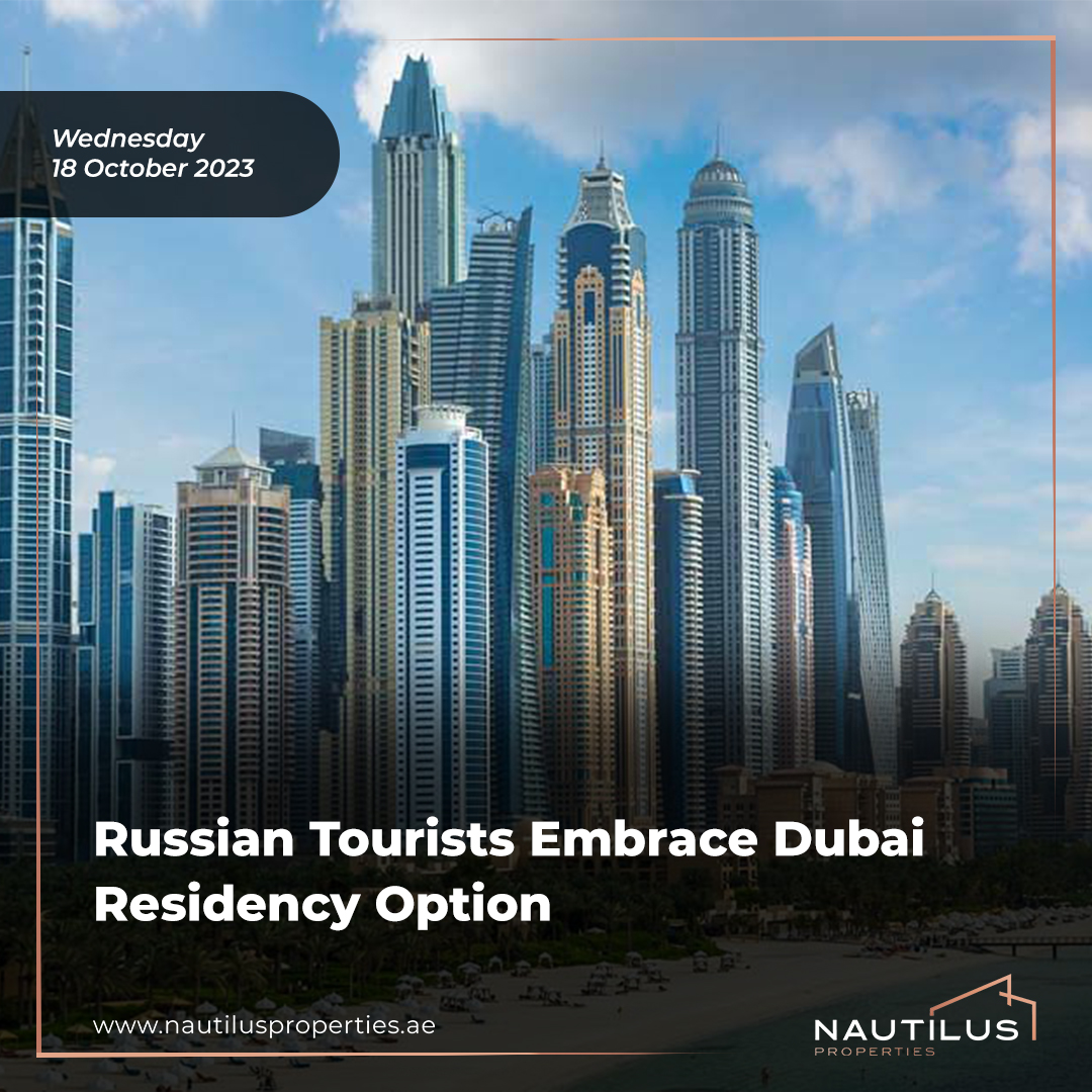 Dubai's Grand Strategy: From Tourists to Residents - Unraveling the Russian Influence on Dubai's Real Estate Market