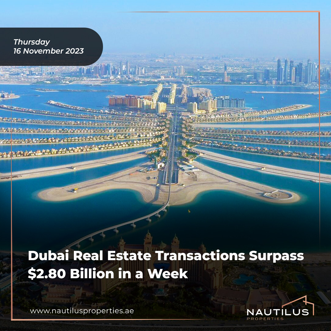 Dubai Real Estate Boom: Unraveling the $2.80 Billion Transactions of the Week