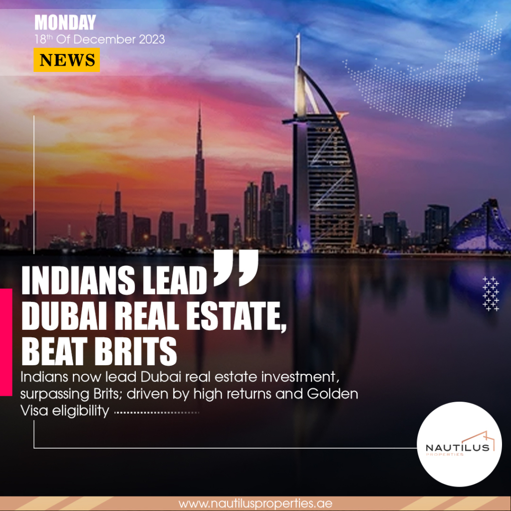 Indians Lead the Charge: The Dubai Real Estate Boom and the Allure of Golden Visas
