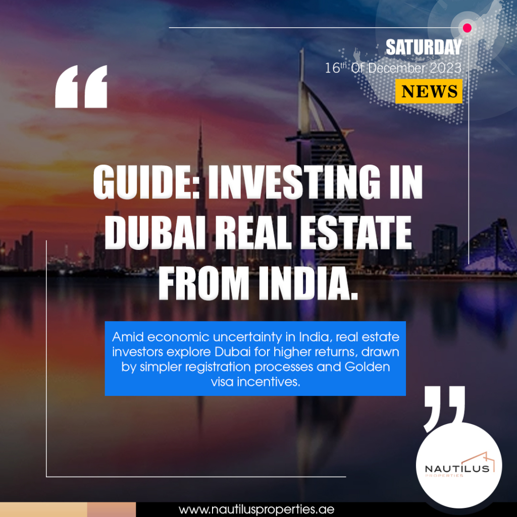 Unlocking Prosperity: A Comprehensive Guide on Investing in Dubai Real Estate from India