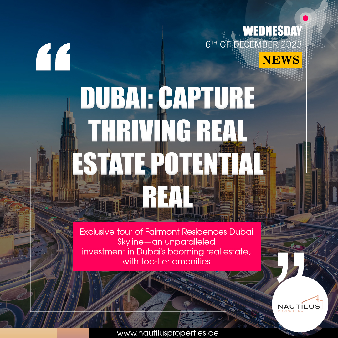 Seizing the Golden Opportunity: Unlocking Dubai's Real Estate Treasure at Fairmont Residences Dubai Skyline