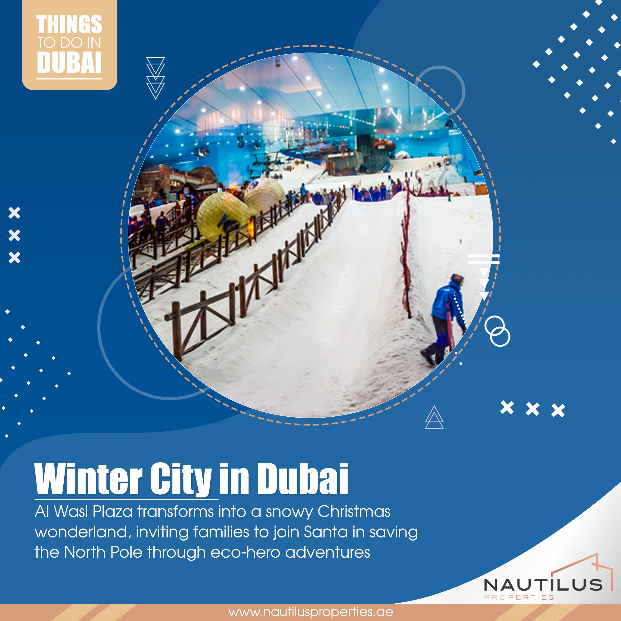 #THINGSTODOINDUBAI: Unveiling the Winter Wonderland: A Magical Christmas in Dubai Real Estate