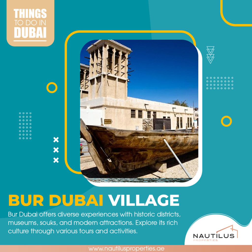 #THINGSTODOINDUBAI: Unveiling Bur Dubai: A Cultural Odyssey in the Heart of Dubai