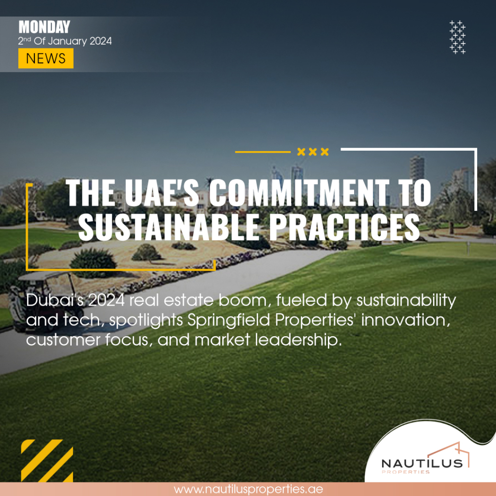Sustainable Skies: Navigating Dubai’s Green Horizon in Real Estate