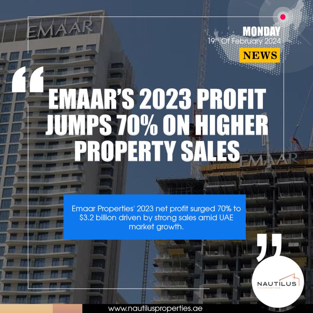 Emaar Properties Soars with a 70% Profit Jump in 2023: A Glance into Dubai's Resilient Real Estate Market