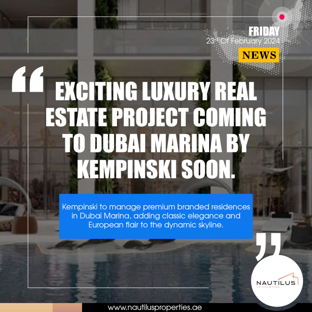 Luxury Living Meets Modern Marvel: Kempinski Marina Residences Coming Soon to Dubai Marina